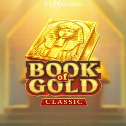 Exploring the Intriguing World of BookOfGoldClassic: A Premier Slot Experience