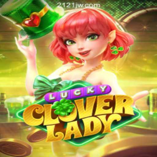 Explore the Enchanting World of LuckyCloverLady and 212JW.COM Oficial Slots Brasil #1